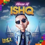 House of Ishq - Keerthi Sagathia Song Download
